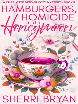 cover image of Hamburgers, Homicide and a Honeymoon